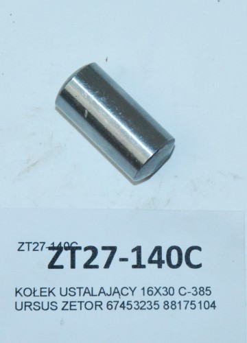 KOŁEK USTALAJĄCY 16X30 C-385 URSUS ZETOR 67453235-26482