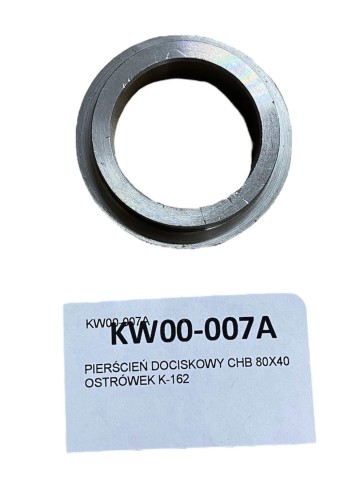 PIERŚCIEŃ DOCISKOWY CHB 80X40 OSTRÓWEK K-162-28357